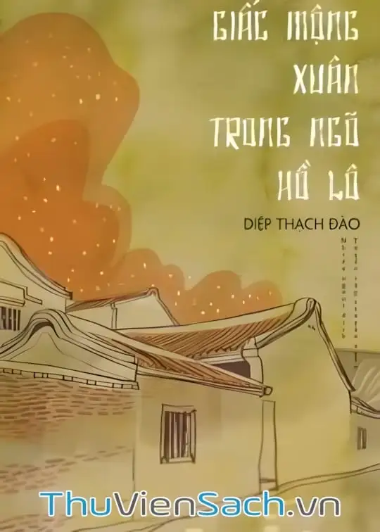 Ảnh bìa sách Giấc Mộng Xuân Trong Ngõ Hồ Lô