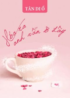 Ảnh Hóa Ra Anh Vẫn Ở Đây