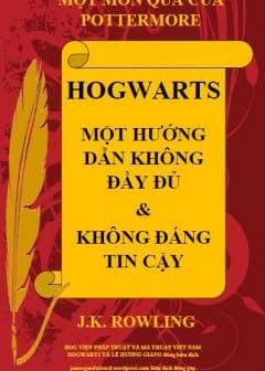 Ảnh Hogwarts: Một Hướng Dẫn Không Đầy Đủ Và Không Đáng Tin Cậy