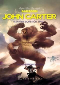 Ảnh John Carter Và Thống Soái Hỏa Tinh