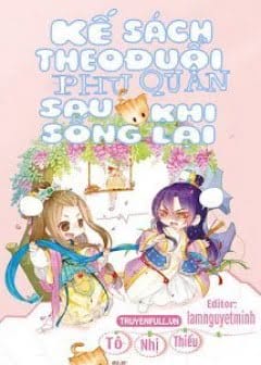 Ảnh Kế Sách Theo Đuổi Phu Quân Sau Khi Sống Lại