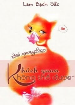 Ảnh Khách Quan Không Thể Được