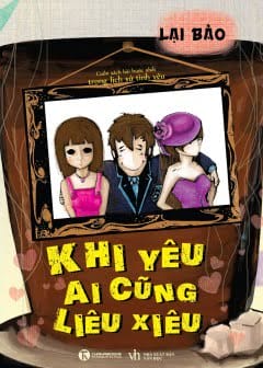 Ảnh Khi Yêu Ai Cũng Liêu Xiêu
