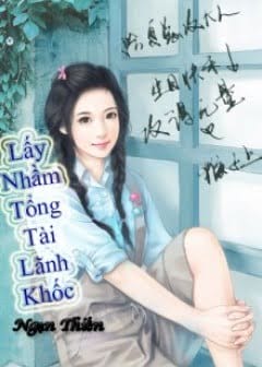 Ảnh Lấy Nhầm Tổng Tài Lãnh Khốc