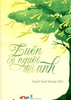Ảnh Luôn Có Người Đợi Anh