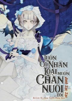 Ảnh Luôn Có Nhân Loại Muốn Chăn Nuôi Tôi