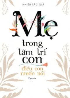 Ảnh Mẹ Trong Tâm Trí Con