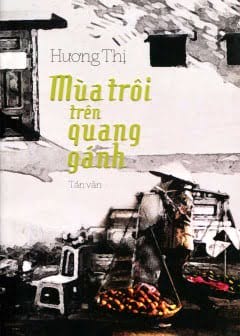 Ảnh Mùa Trôi Trên Quang Gánh