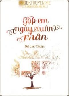 Ảnh Năm Tháng Vô Định- Gặp Em Ngày Xuân Phân