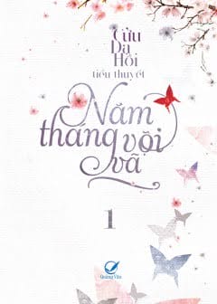 Ảnh Năm Tháng Vội Vã - Tập 1