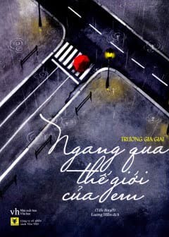 Ảnh Ngang Qua Thế Giới Của Em