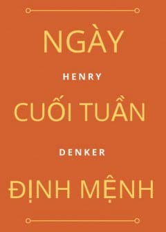 Ảnh Ngày Cuối Tuần Định Mệnh