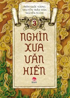 Ảnh Nghìn Xưa Văn Hiến - Tập 3