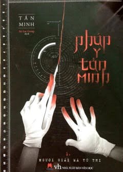 Ảnh Pháp Y Tần Minh: Người Giải Mã Tử Thi