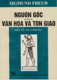 Ảnh Nguồn Gốc Của Văn Hóa Và Tôn Giáo - Vật Tổ Và Cấm Kỵ
