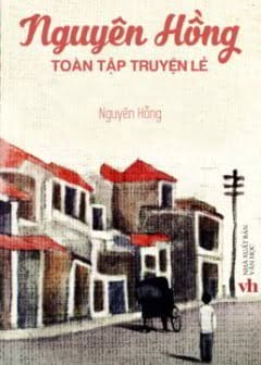 Ảnh Nguyên Hồng Tuyển Tập Truyện Lẻ