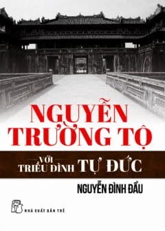 Ảnh Nguyễn Trường Tộ Với Triều Đình Tự Đức