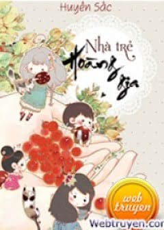 Ảnh Nhà Trẻ Hoàng Gia