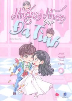 Ảnh Nhõng Nhẽo Gặp Đa Tình