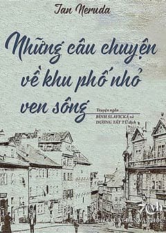 Ảnh Những Câu Chuyện Về Khu Phố Nhỏ Ven Sông