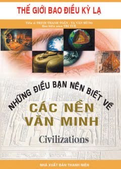 Ảnh Những Điều Bạn Nên Biết Về Văn Minh - Song Ngữ