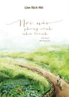 Ảnh Nơi Nào Phong Cảnh Như Tranh