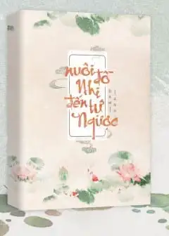 Nuôi Đồ Nhi Đến Tự Ngược