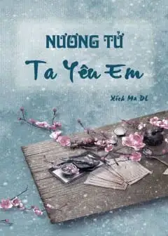 Ảnh Nương Tử, Ta Yêu Em