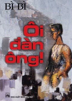 Ảnh Ôi Đàn Ông!