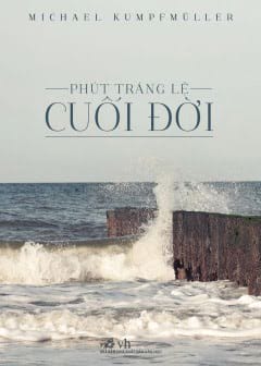 Ảnh Phút Tráng Lệ Cuối Đời