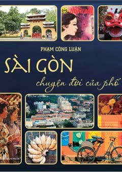 Ảnh Sài Gòn - Chuyện Đời Của Phố - Tập 1