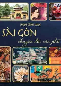Ảnh Sài Gòn - Chuyện Đời Của Phố - Tập 1