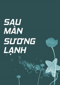 Ảnh Sau Màn Sương Lạnh