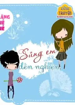 Ảnh Sủng Em Đến Nghiện