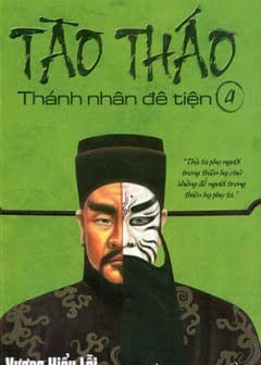 Ảnh Tào Tháo - Thánh Nhân Đê Tiện (Tập 4)
