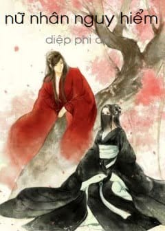 Ảnh Thái Tử Thông Báo Một Ngàn Lần: Nữ Nhân Nguy Hiểm