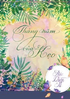 Ảnh Tháng Năm Của Kẹo