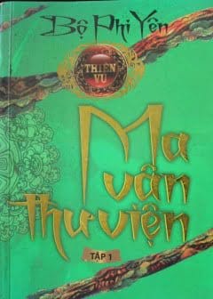 Ảnh Thiên Vũ Tập 1 - Ma Vân Thư Viện