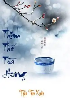 Thịnh Thế Trà Hương