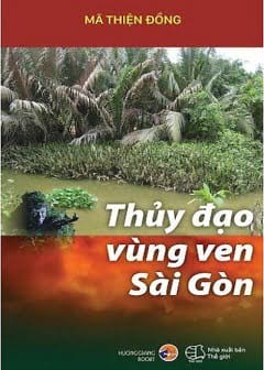 Ảnh Thủy Đạo Vùng Ven Sài Gòn