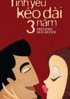 Tình Yêu Kéo Dài 3 Năm
