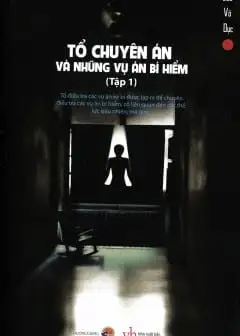 Tổ Chuyên Án Và Những Vụ Án Bí Hiểm - Tập 1