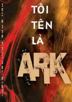 Ảnh Tôi Tên Là Ark