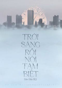 Ảnh Trời Sáng Rồi Nói Tạm Biệt