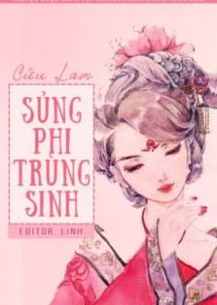 Ảnh Trọng Sinh Sủng Phi