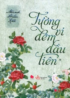 Ảnh Tường Vi Đêm Đầu Tiên
