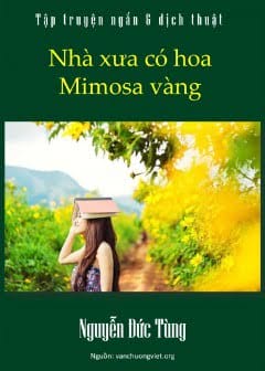 Ảnh Nhà Xưa Có Hoa Mimosa Vàng