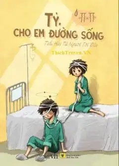 Ảnh Tỷ, Cho Em Đường Sống!