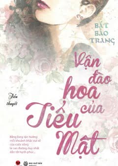 Ảnh Vận Đào Hoa Của Tiểu Mật