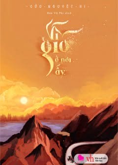 Ảnh Vì Gió Ở Nơi Đấy